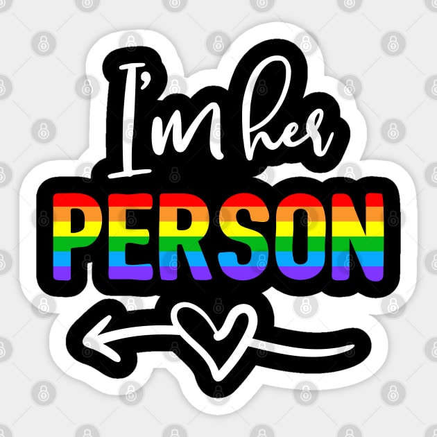 I'm Her Person She's My Person Lesbian Couple Matching Sticker by LotusTee